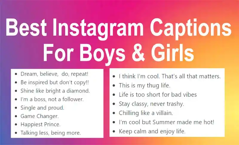 Best Instagram Captions For Boys & Girls