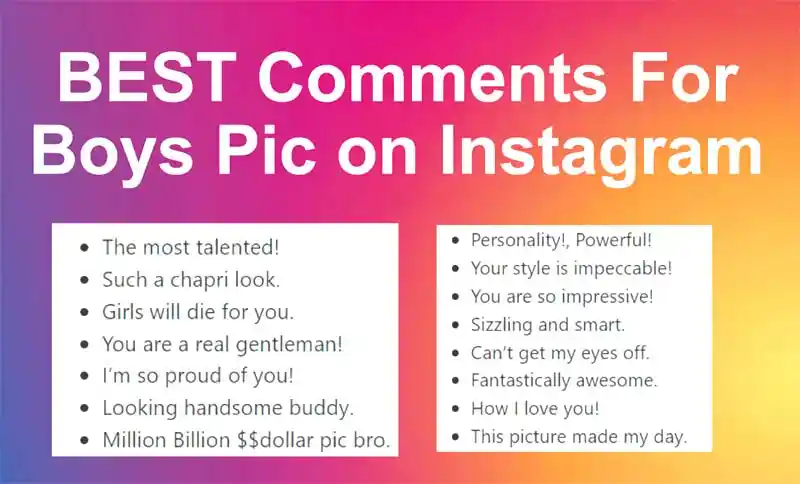BEST Comments For Boys Pic on Instagram