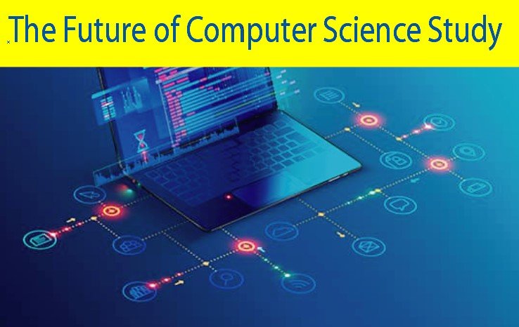 The Future of Computer Science Study